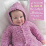 Weekend Crochet for Babies