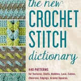 The New Crochet Stitch Dictionary