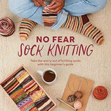 No Fear Sock Knitting