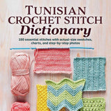 Tunisian Crochet Stitch Dictionary