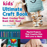 Kids' Ultimate Craft Book