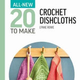 All-New 20 To Make Crochet Dishcloths