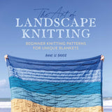 Art of Landscape Knitting: Beginner Knitting Patterns for Unique Blankets